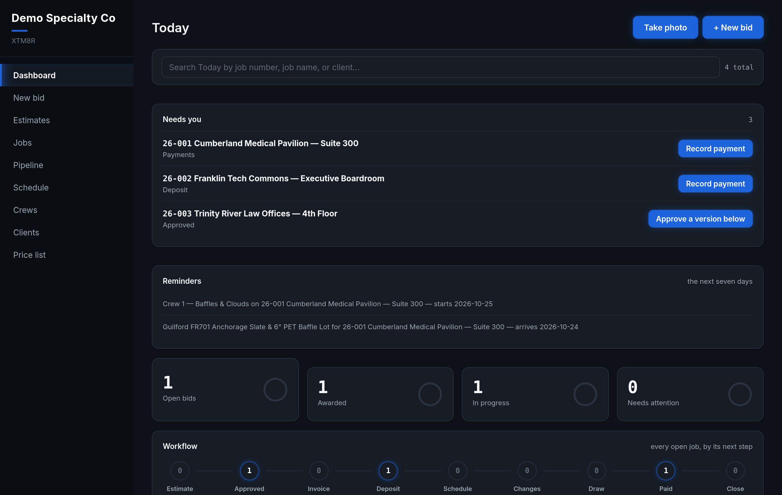 XTM8R Today dashboard for Demo Specialty Co showing active specialty jobs, deposit alerts, and workflow counts